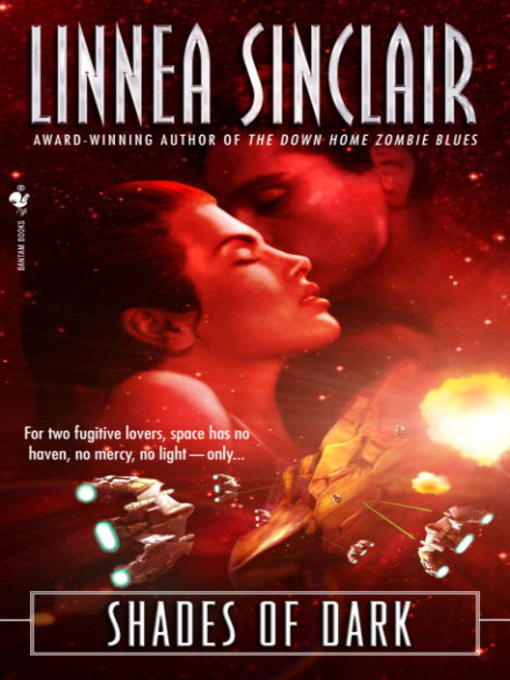 Title details for Shades of Dark by Linnea Sinclair - Available